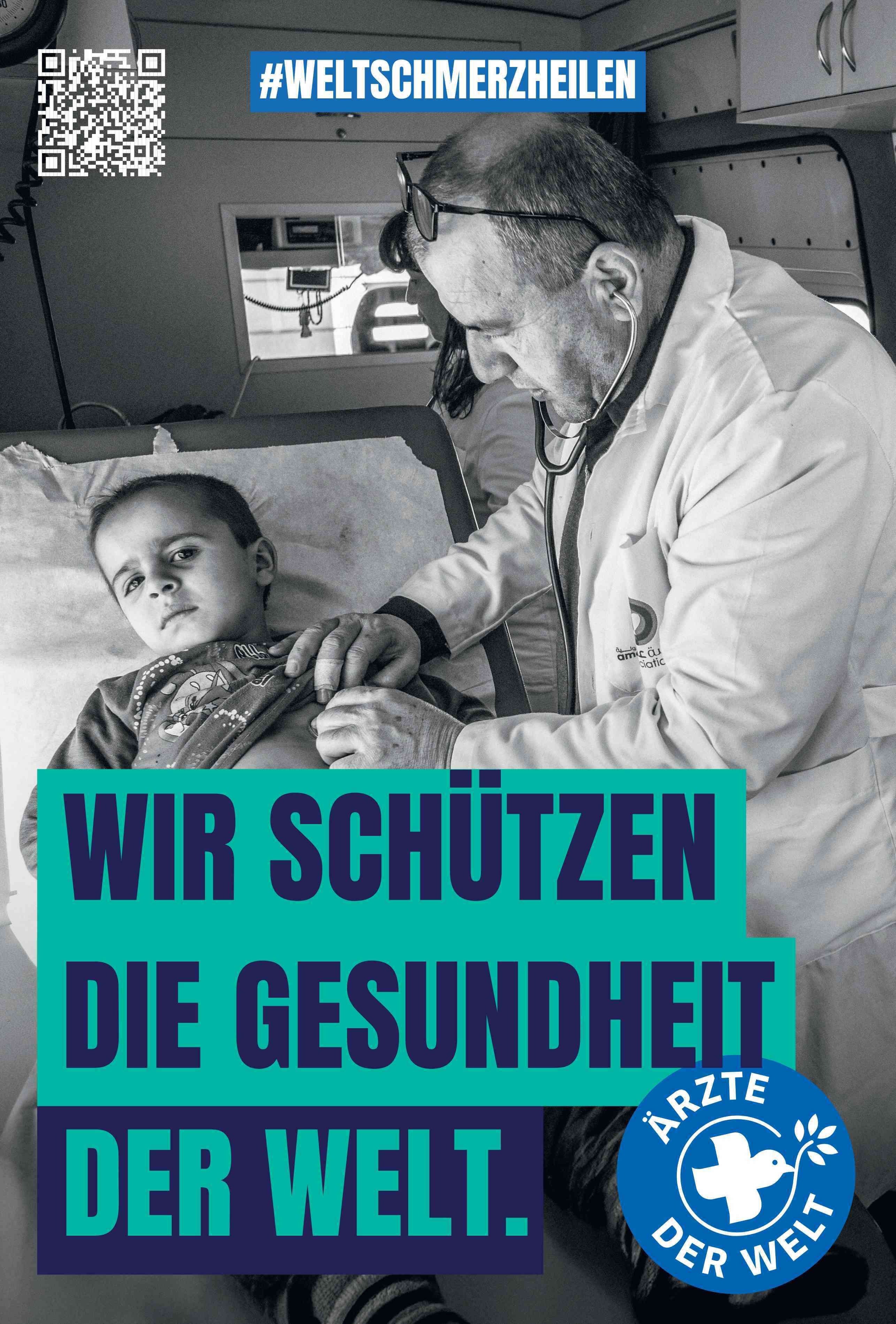 Ärzte der Welt leistet weltweit medizinische Hilfe. Motiv der Kampagne #WeltschmerzHeilen