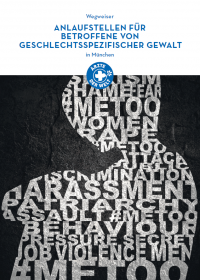 Wegweiser Anlaufstellen für Betroffene von geschlechtsspezifischer Gewalt