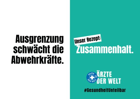 © Ärzte der Welt Kampagnen Visual und Slogan der #GesundheitUnteilbar Kampagne von Ärzte der Welt: