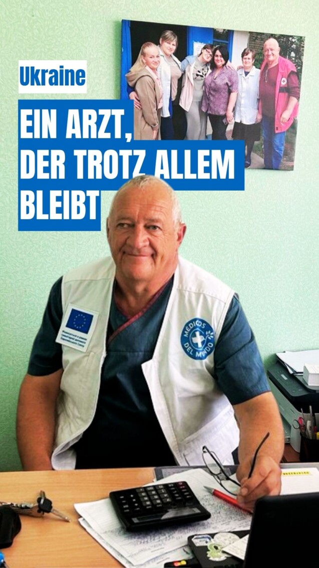 Instagram: Porträt von Dr. Volodymyr, Mitglied der Teams von Ärzte der Welt in der ukrainischen Region Saporischschja, nur 25 Kilometer von der Front entfernt. © Ärzte der Welt